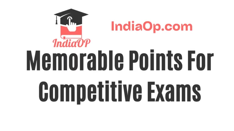 International Memorable Points For Competitive Exams